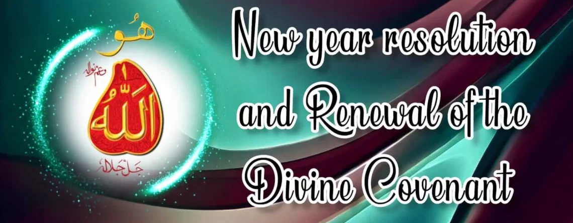 New year resolution and Renewal of Divine Covenant